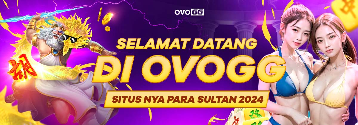 SELAMAT DATANG DI OVOGG